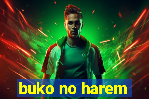 buko no harem